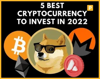 5 Best Cryptocurrency To Invest In 2022